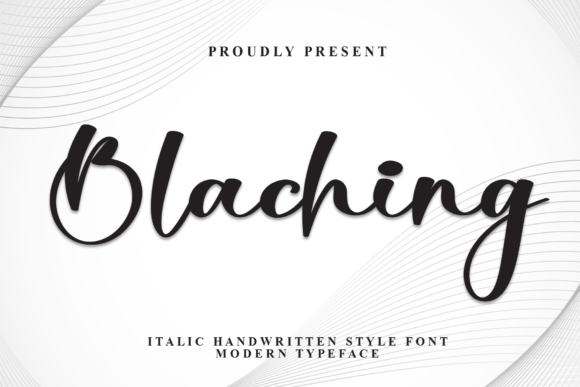 Blaching: A Script Font That Adds Elegance to Every Project