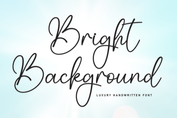 Bright Background: A Font for Thoughtful Design