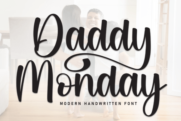 Daddy Monday: A Font That Elevates Branding