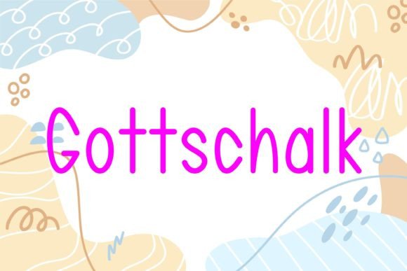 Gottschalk: A Font That Adds Personality to Your Campaigns