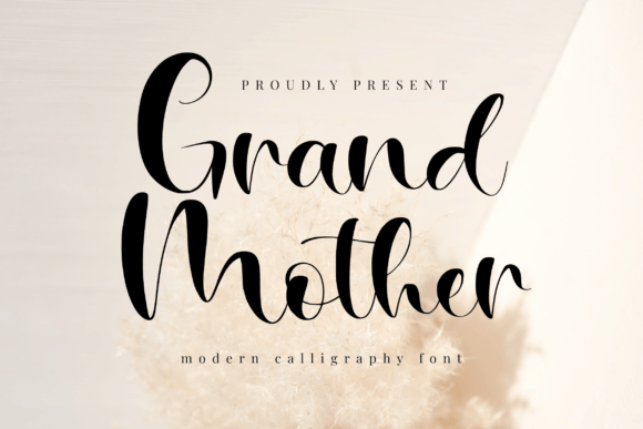 Grand Mother: A Script Font That Adds Warmth to Branding