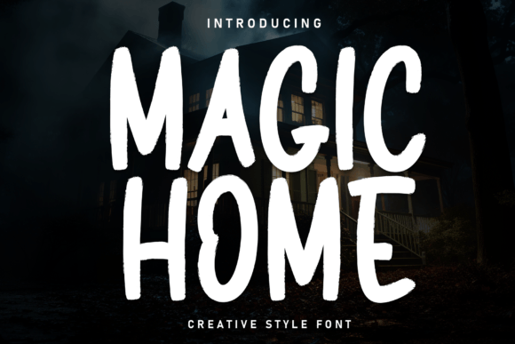 Magic Home: A Script Font for Digital Design