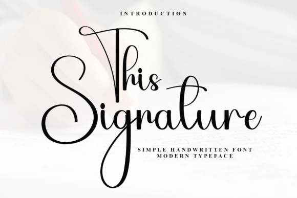 This Signature Font: A Stylish Upgrade for Your Brand