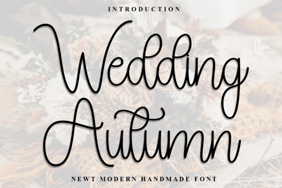 Wedding Autumn Font: A Timeless Script for Editorial Design